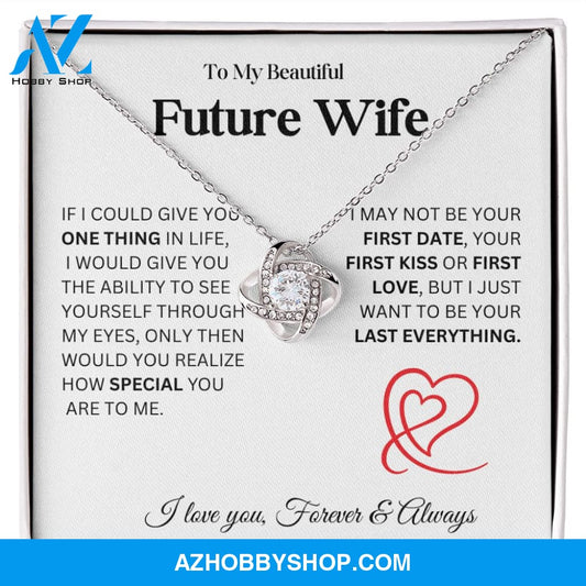 To My Beautiful Future Wife - Love Knot Necklace