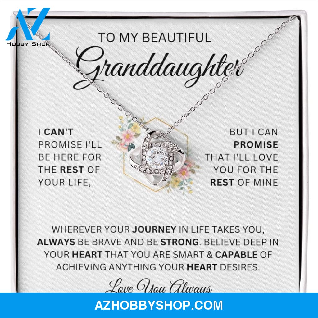 To My Beautiful Granddaughter I Cant Promise Love Knot Necklace