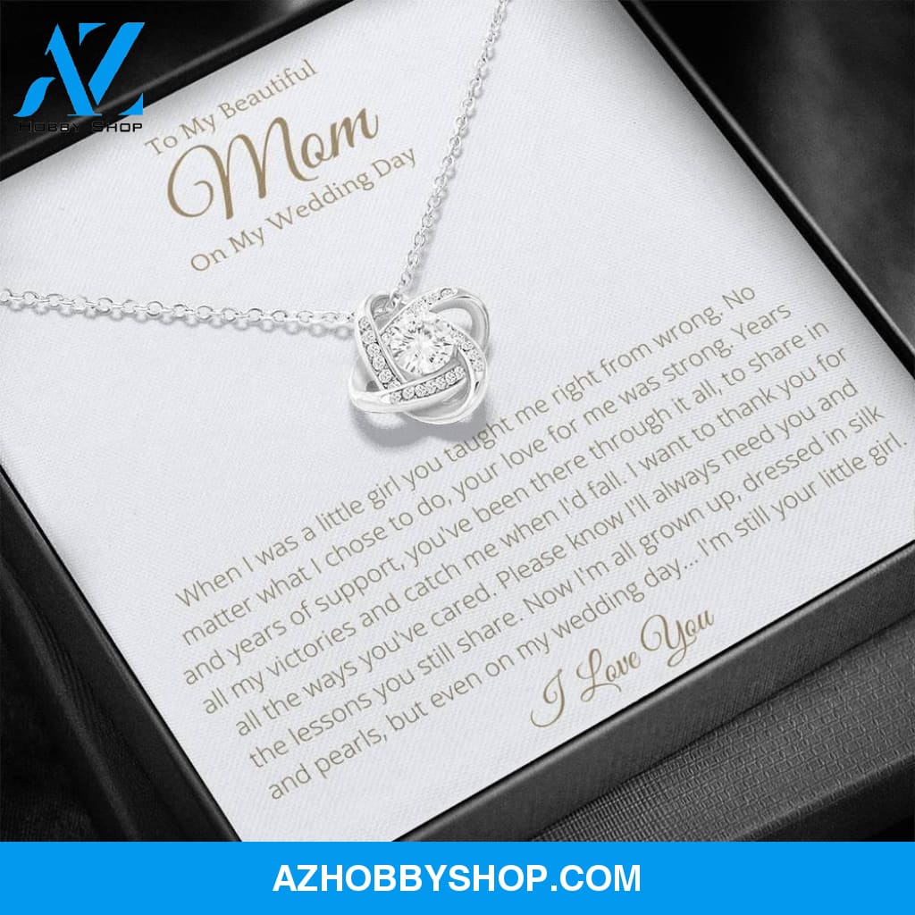 To My Beautiful Mom On My Wedding Day White Gold Lovely Knot Necklace
