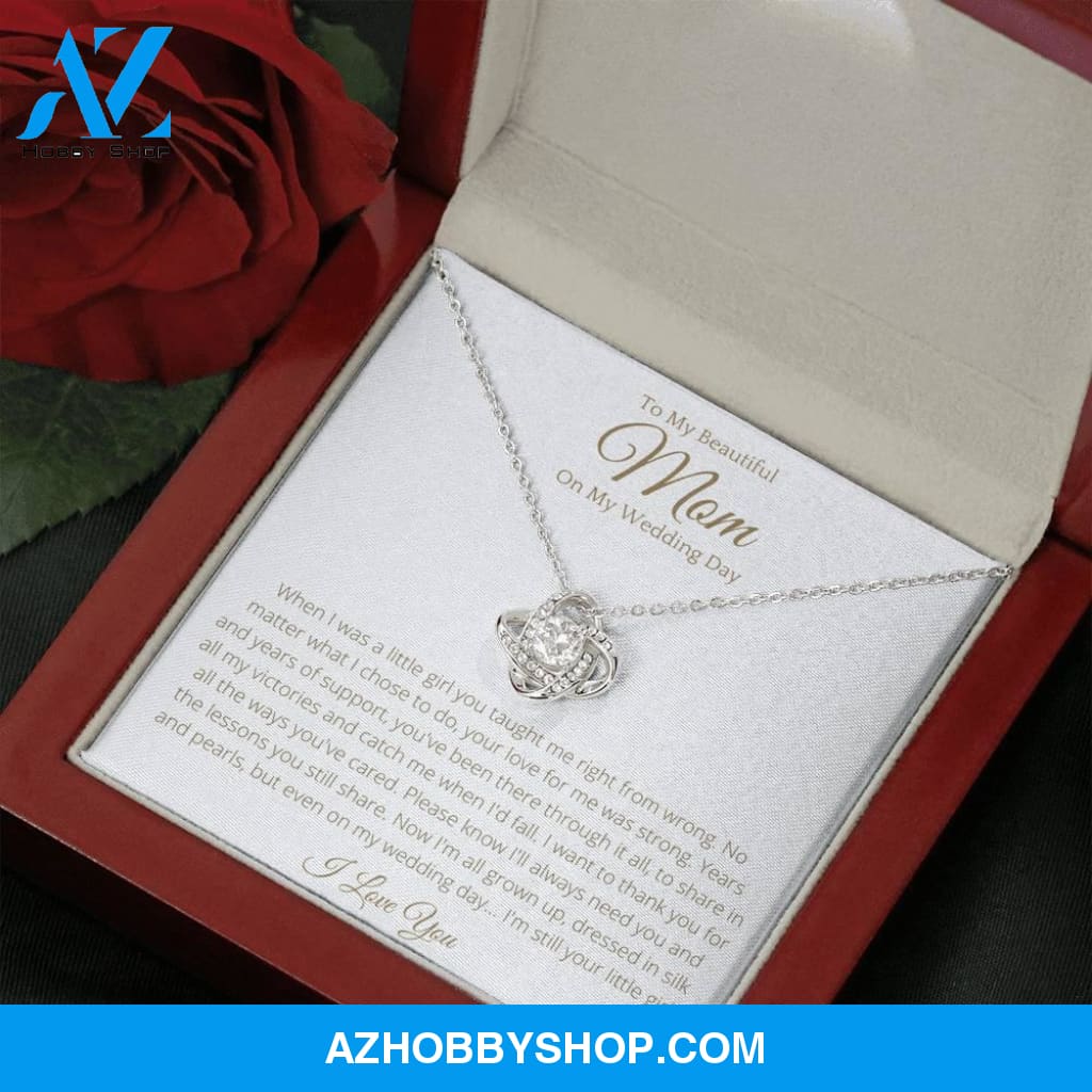 To My Beautiful Mom On My Wedding Day White Gold Lovely Knot Necklace