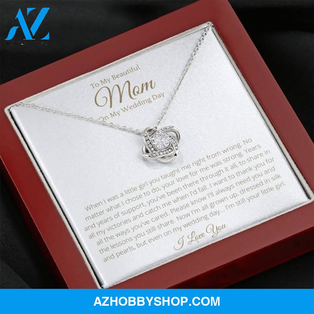 To My Beautiful Mom On My Wedding Day White Gold Lovely Knot Necklace
