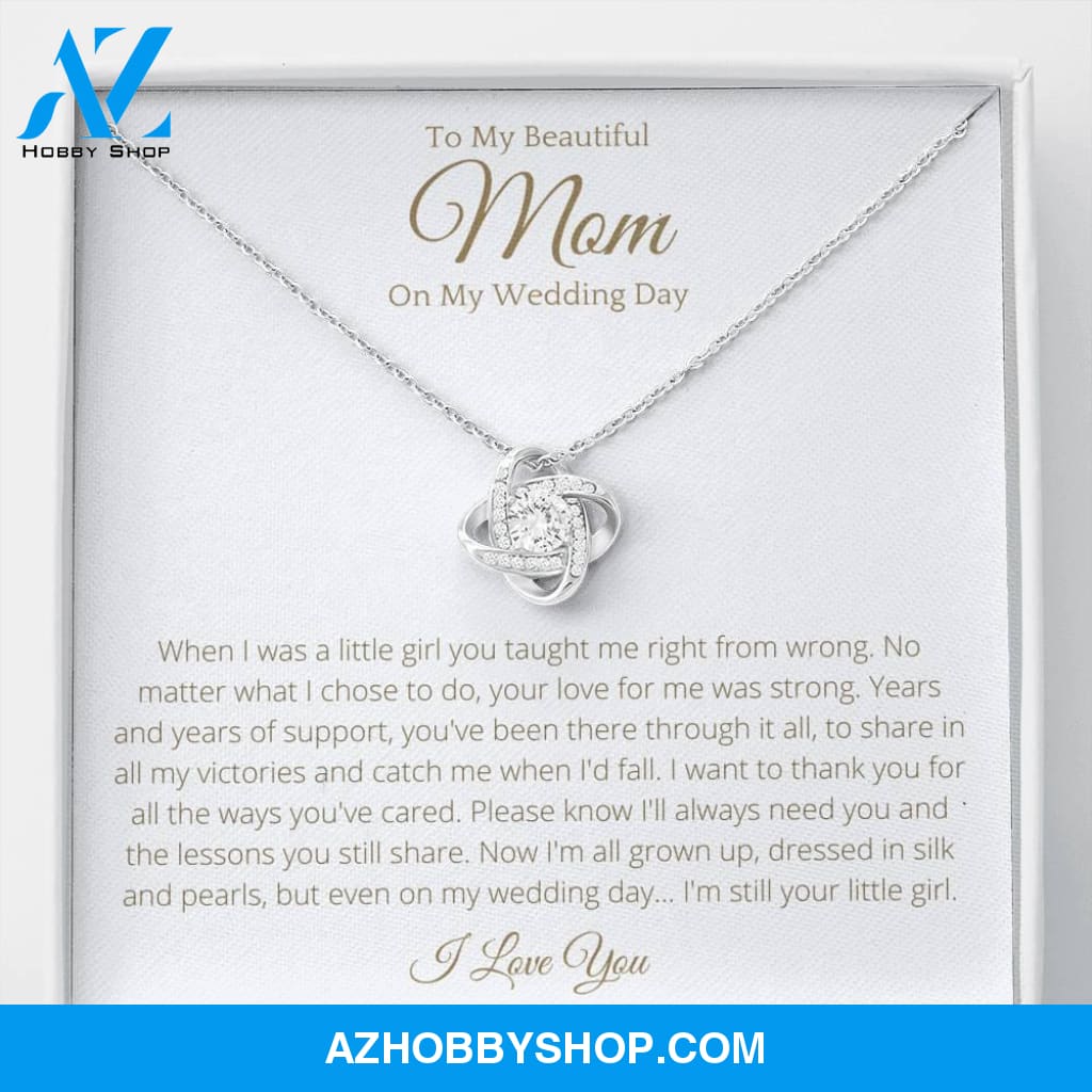 To My Beautiful Mom On My Wedding Day White Gold Lovely Knot Necklace