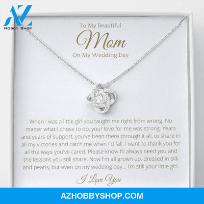 To My Beautiful Mom On My Wedding Day White Gold Lovely Knot Necklace