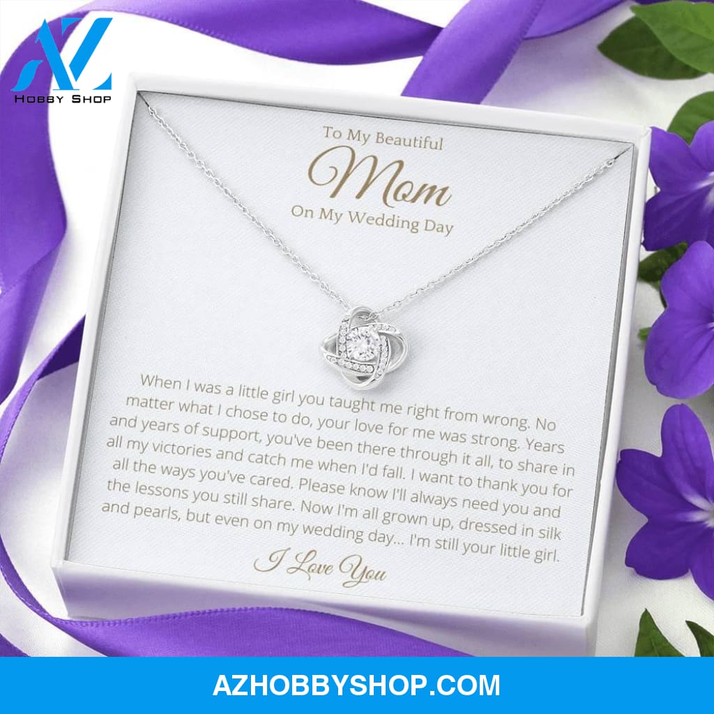 To My Beautiful Mom On My Wedding Day White Gold Lovely Knot Necklace