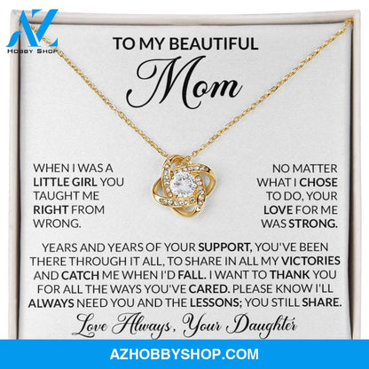 To My Beautiful Mom - When I Was A Little Girl You Taught Me Right From Wrong