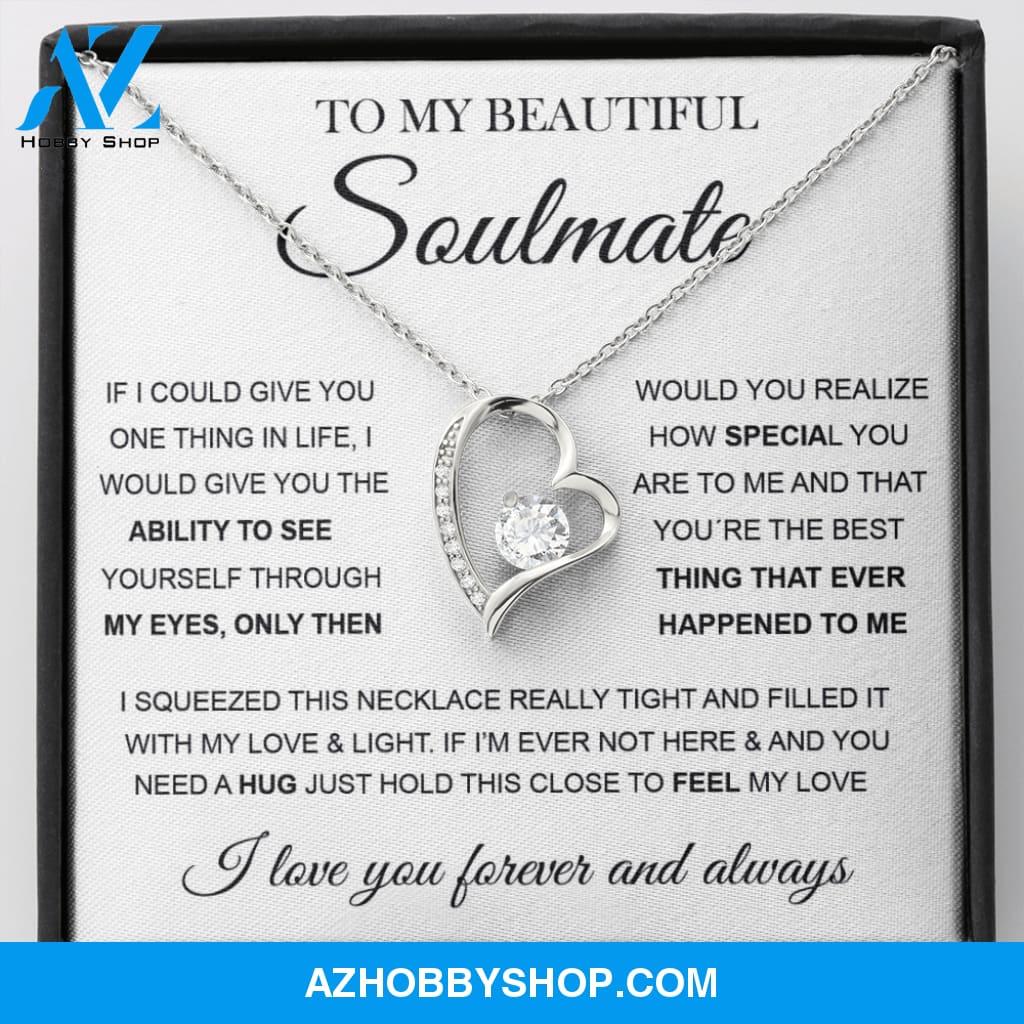 To My Beautiful Soulmate | Forever Love Necklace ??