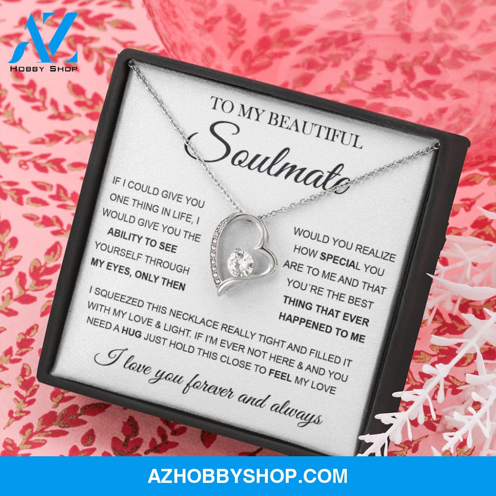 To My Beautiful Soulmate | Forever Love Necklace ??