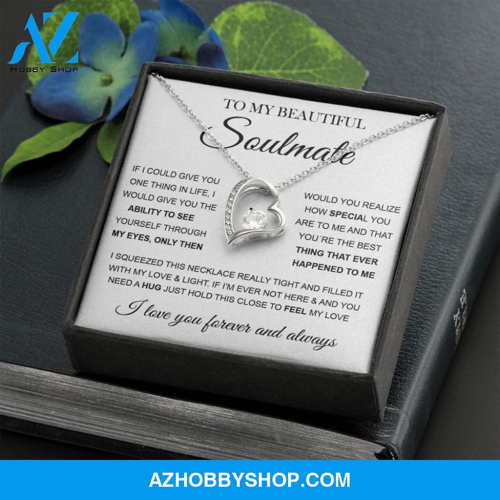 To My Beautiful Soulmate | Forever Love Necklace ??