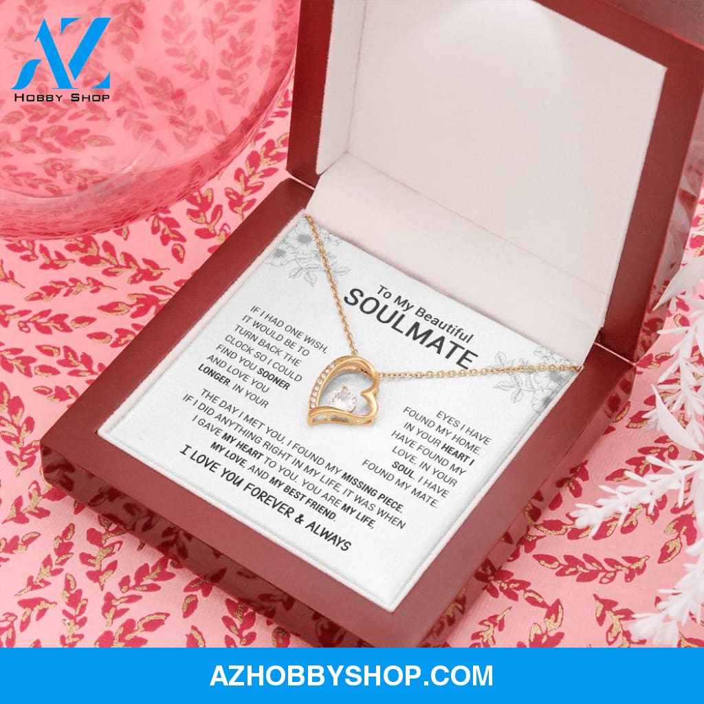 To My Beautiful Soulmate | I Have Found My Mate | Forever Love Necklace