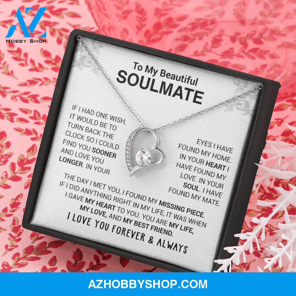 To My Beautiful Soulmate - In Your Eyes I Have Found My Home - Forever Love Necklace