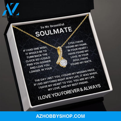 To My Beautiful Soulmate l Alluring Beauty Necklace