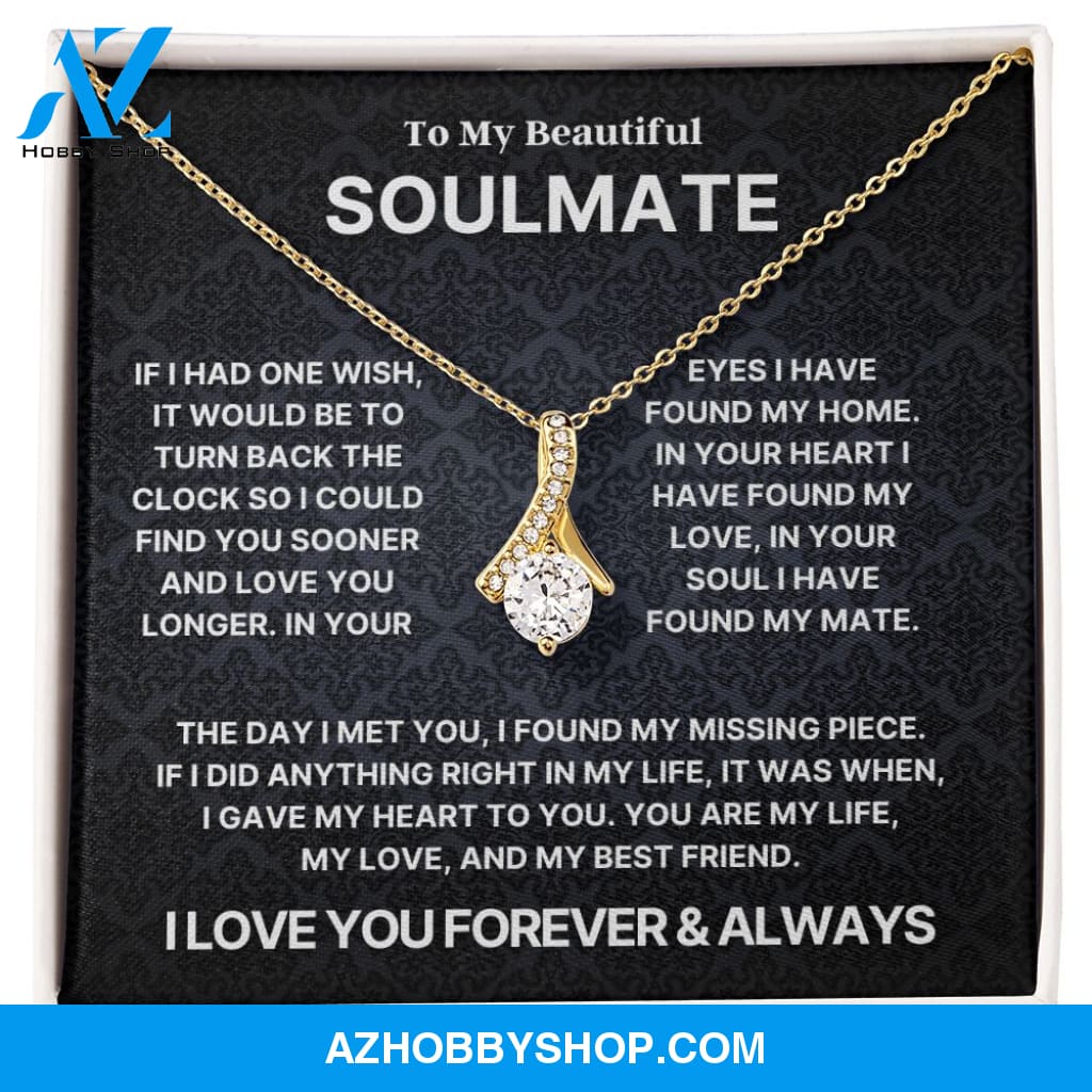 To My Beautiful Soulmate l Alluring Beauty Necklace