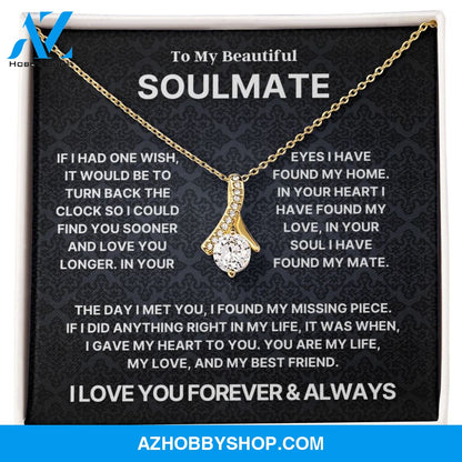 To My Beautiful Soulmate l Alluring Beauty Necklace