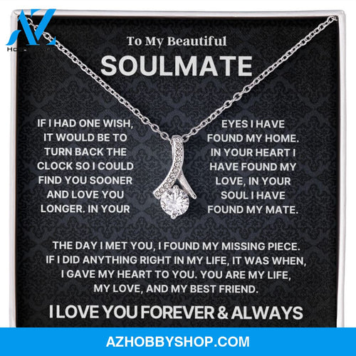 To My Beautiful Soulmate l Alluring Beauty Necklace