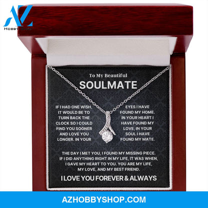 To My Beautiful Soulmate l Alluring Beauty Necklace