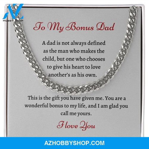 To My Bonus Dad | Cuban Link | Wonderful Bonus |