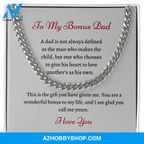 To My Bonus Dad | Cuban Link | Wonderful Bonus |