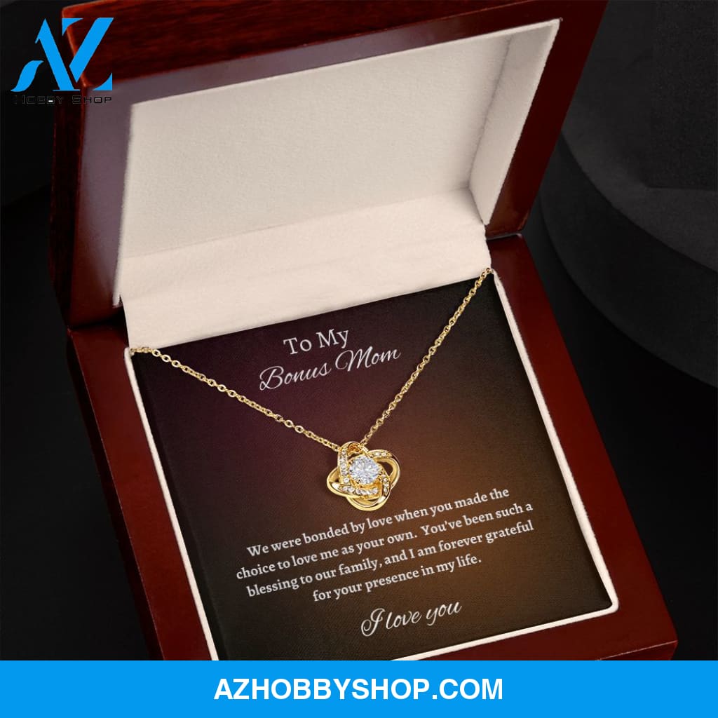 To My Bonus Mom | Love Knot | Bonded By Love |