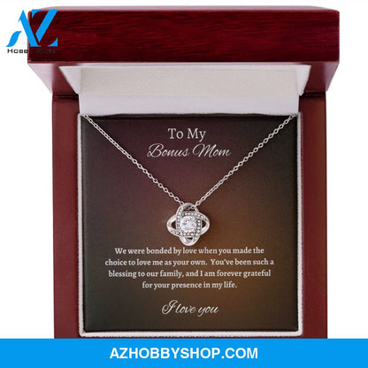 To My Bonus Mom | Love Knot | Bonded By Love |