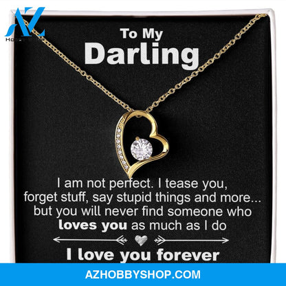 To My Darling, I Am Not Perfect - Forever Love Necklace
