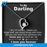 To My Darling, I Am Not Perfect - Forever Love Necklace
