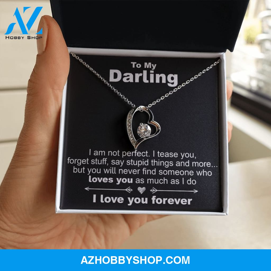 To My Darling, I Am Not Perfect - Forever Love Necklace