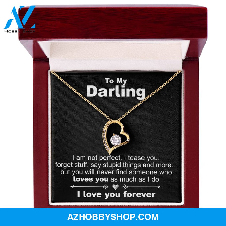 To My Darling, I Am Not Perfect - Forever Love Necklace