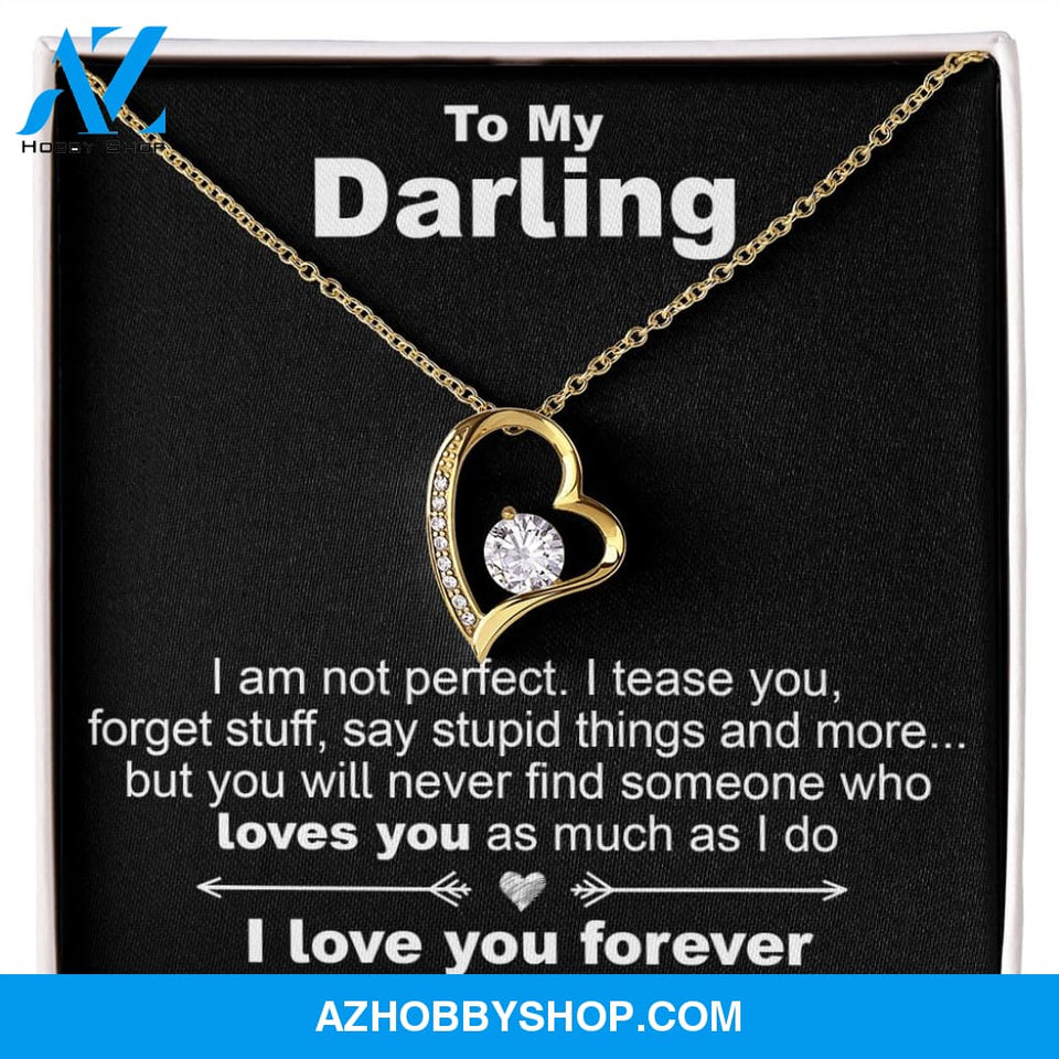 To My Darling, I Am Not Perfect - Forever Love Necklace