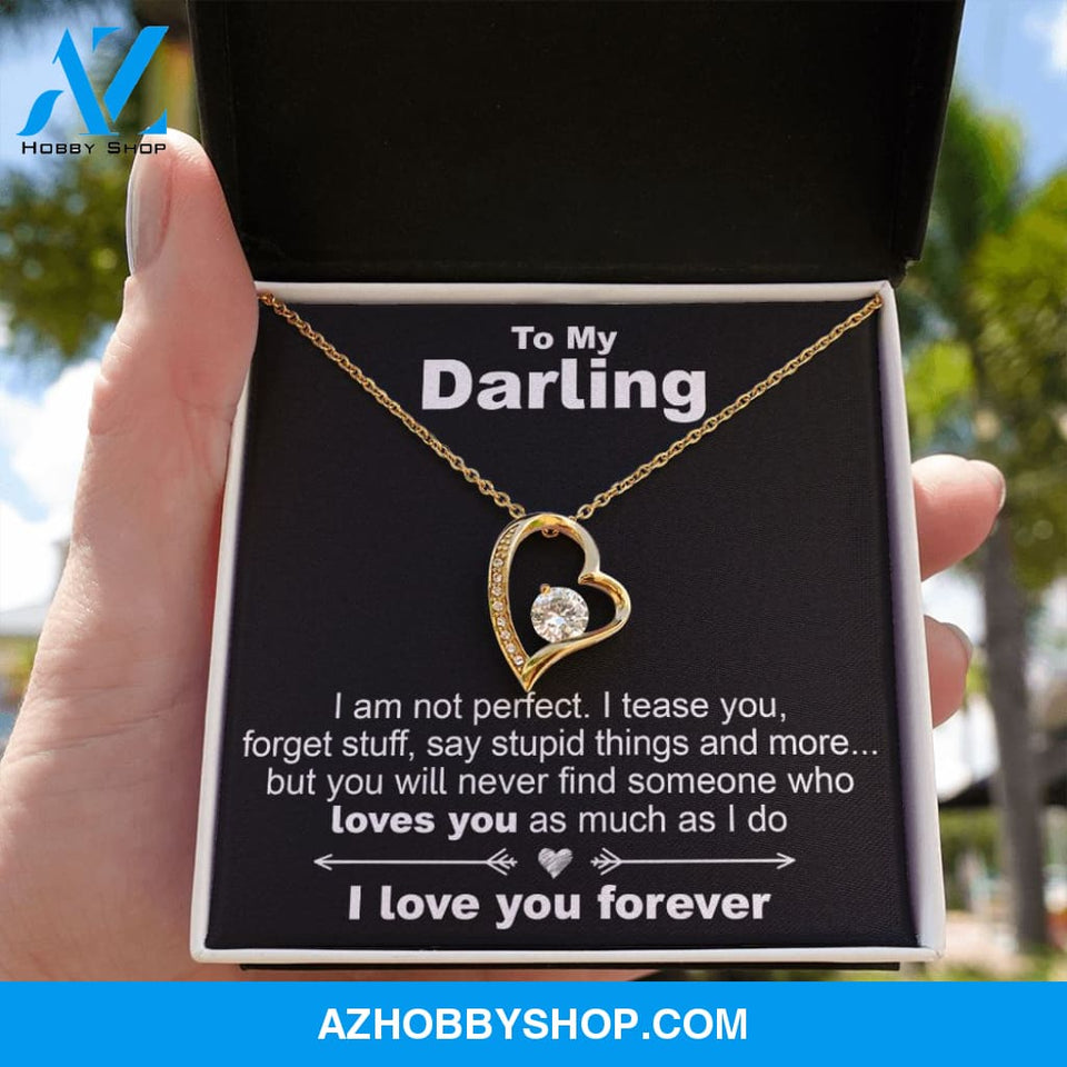 To My Darling, I Am Not Perfect - Forever Love Necklace
