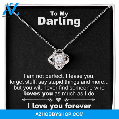 To My Darling, I am Not Perfect - Love Knot Necklace
