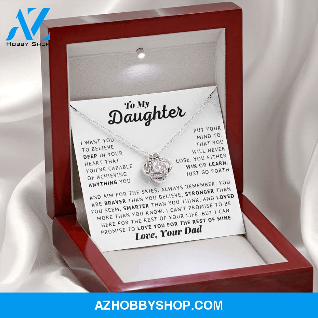 To My Daughter - Aim For The Skies - Love, Dad - Love Knot