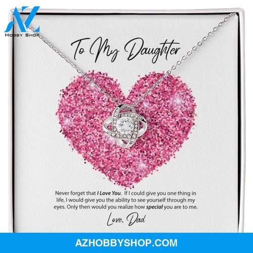 To My Daughter From Dad Love Knot Necklace