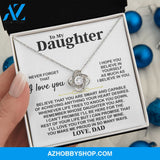 To My Daughter, I Hope You, Gift For Daughter From Dad, Love Knot Necklace