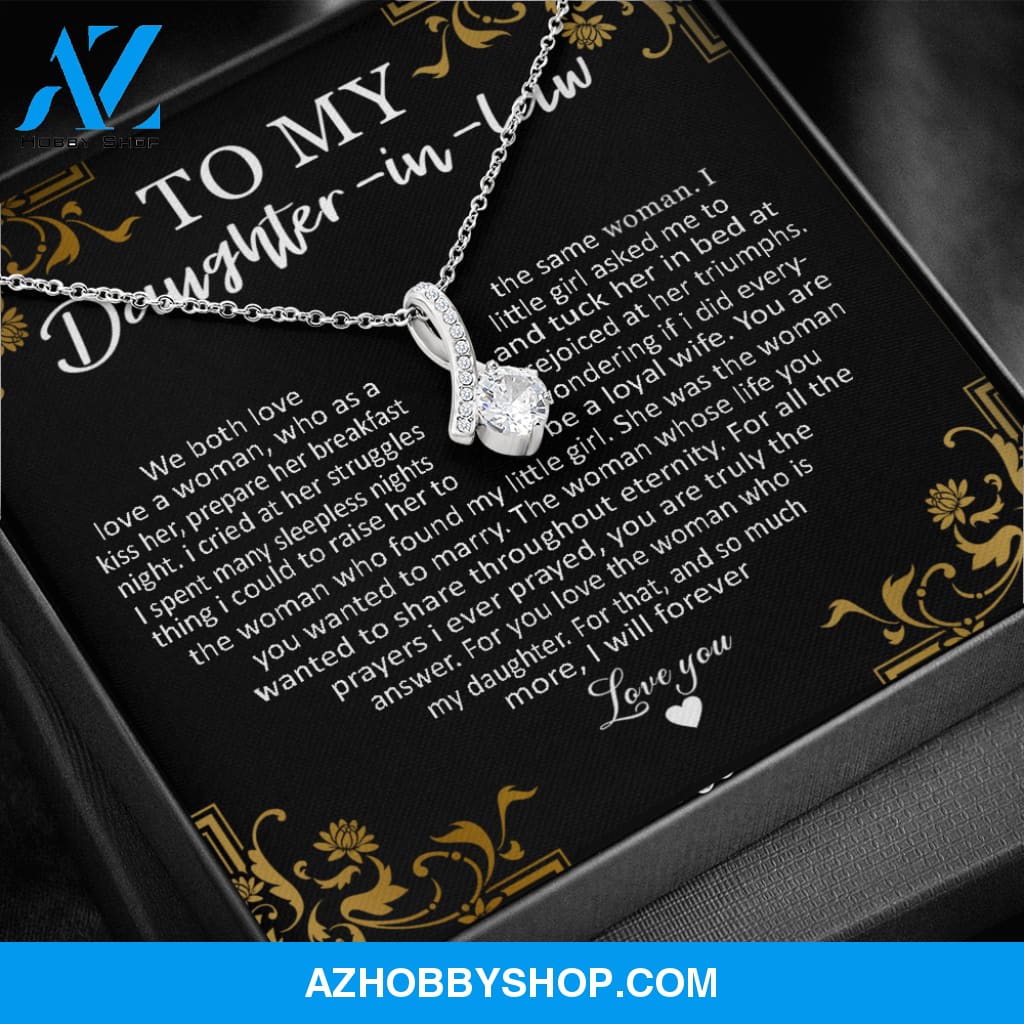 To My Daughter In Law with pride - Alluring Silver Necklace