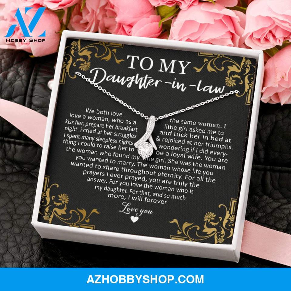 To My Daughter In Law with pride - Alluring Silver Necklace