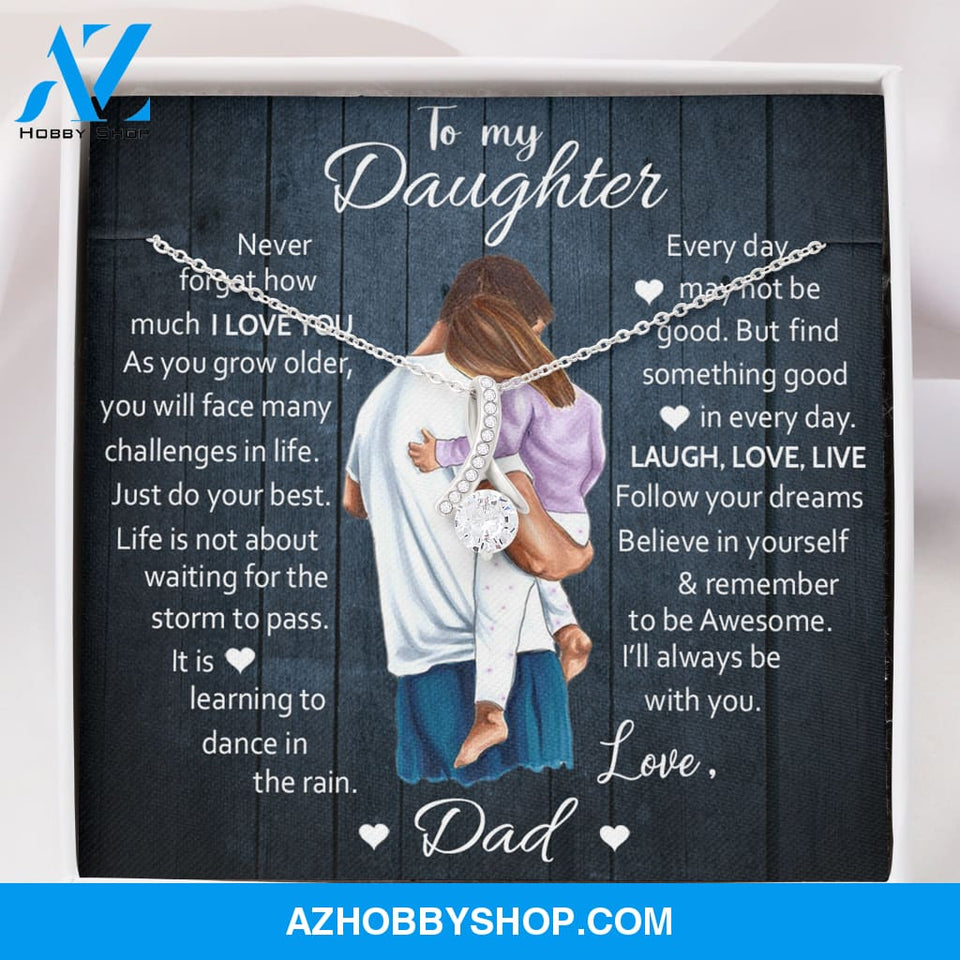 To My Daughter | Laugh Love Live | Gift for Daughter from Dad White Gold