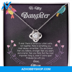 To My Daughter Love Mom Love Knot Necklace CF001