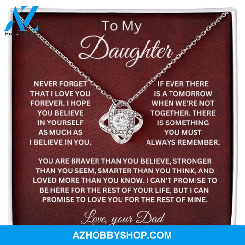 To My Daughter Love Your Dad Love Knot Necklace V6