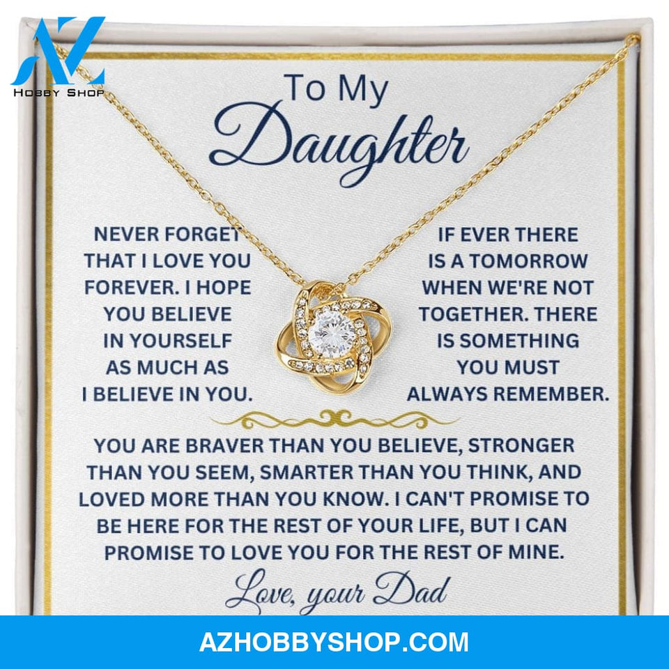 To My Daughter Love Your Dad Love Knot Necklace V8