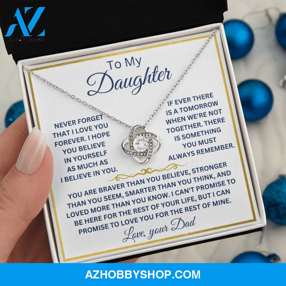 To My Daughter Love Your Dad Love Knot Necklace V8