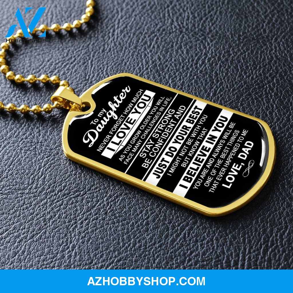 To My Daughter | Never Forget How Much I Love You | Dog Tag Necklace Gift From Dad