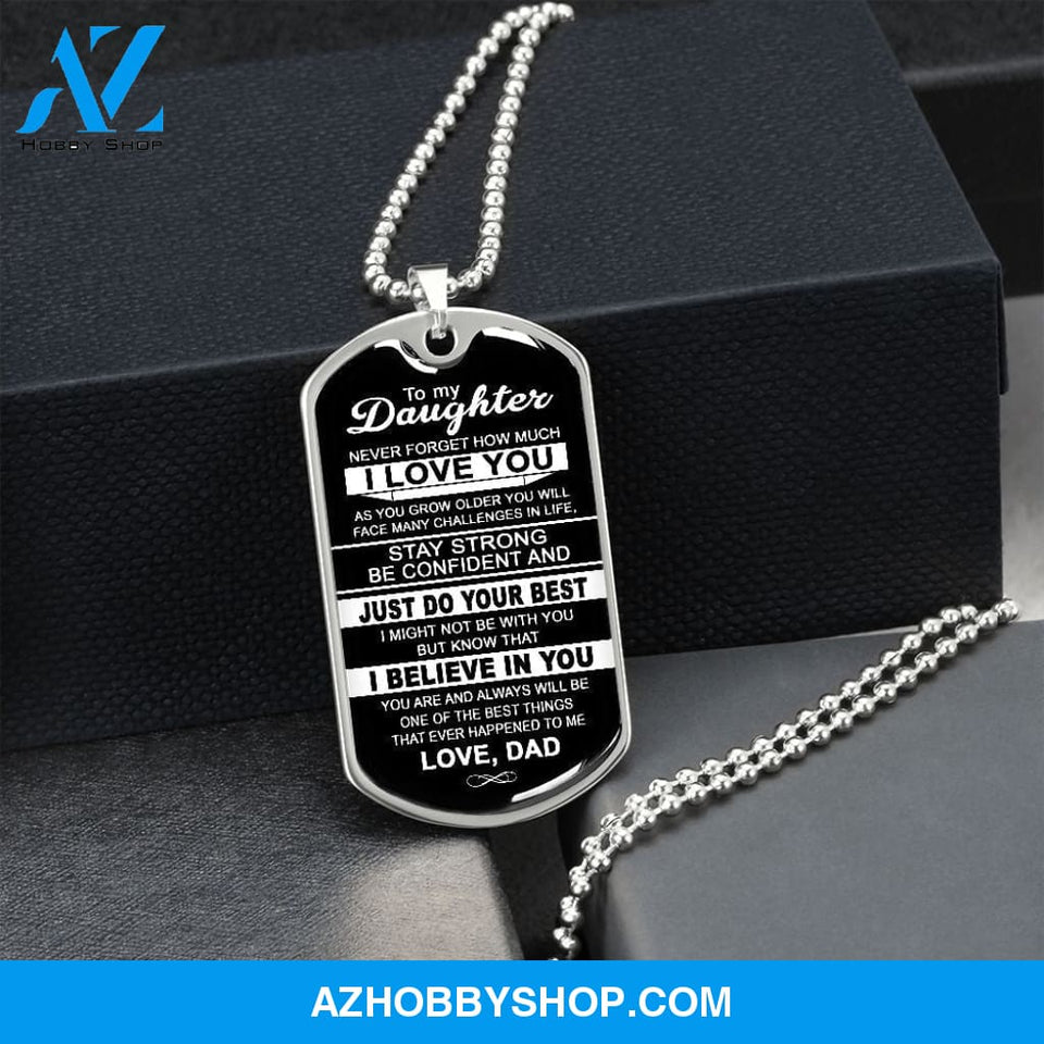 To My Daughter | Never Forget How Much I Love You | Dog Tag Necklace Gift From Dad