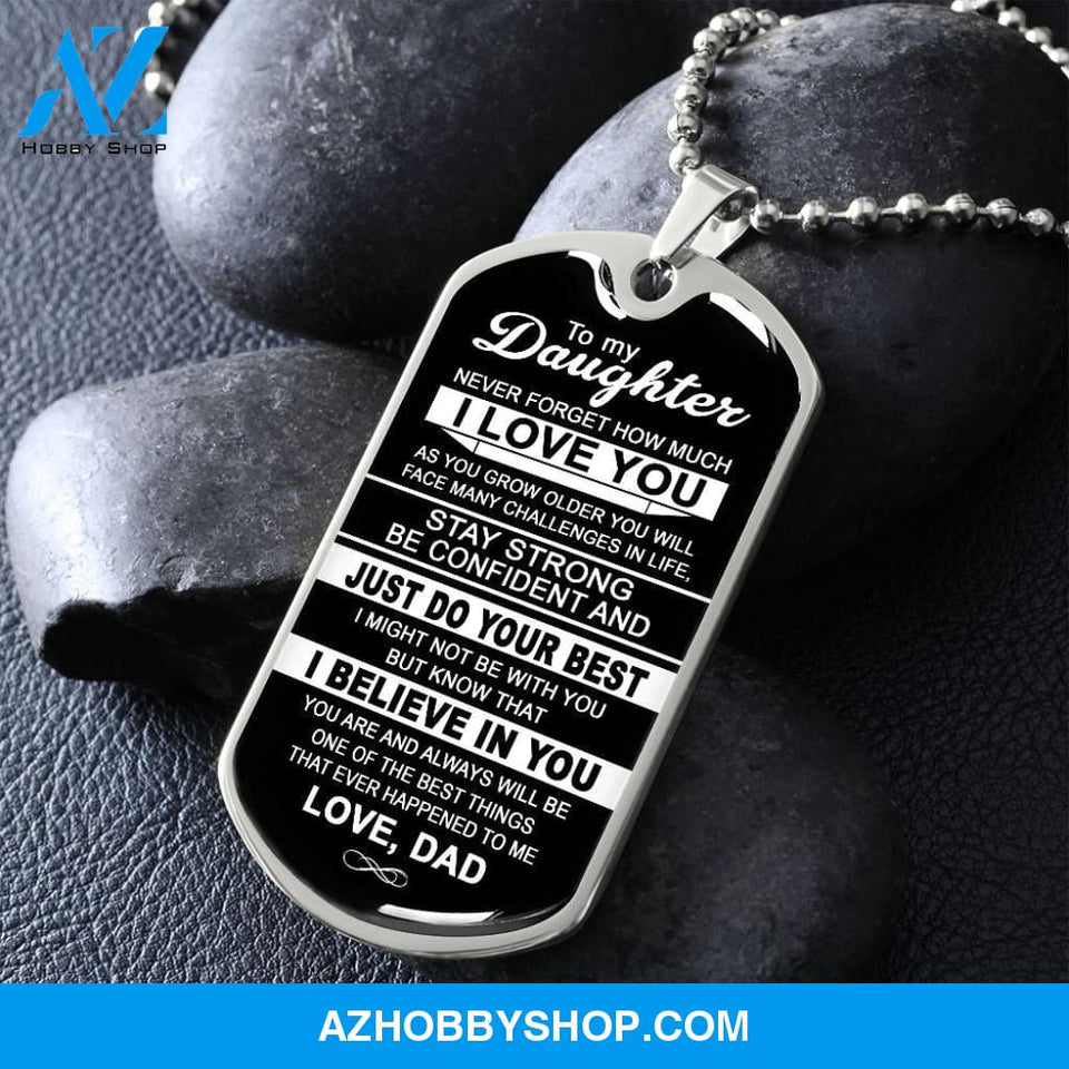 To My Daughter | Never Forget How Much I Love You | Dog Tag Necklace Gift From Dad