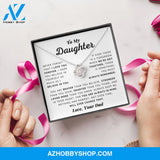 To My Daughter - Never Forget - Love Knot Necklace
