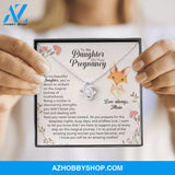 To My Daughter On Your Pregnancy Silver Necklace