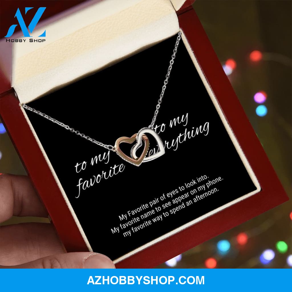 To My Favorite, To My Everything Interlocking Hearts Necklace