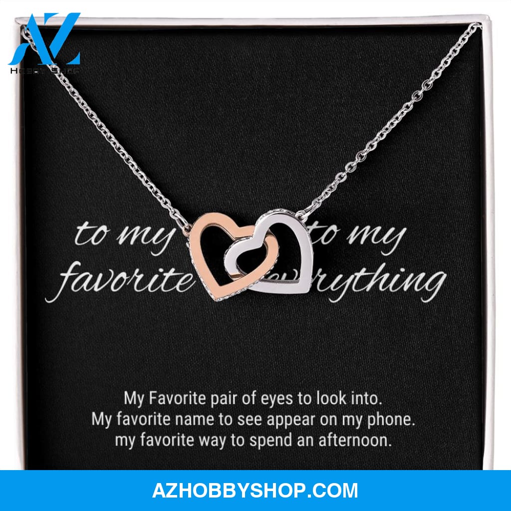 To My Favorite, To My Everything Interlocking Hearts Necklace
