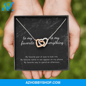 To My Favorite, To My Everything Interlocking Hearts Necklace