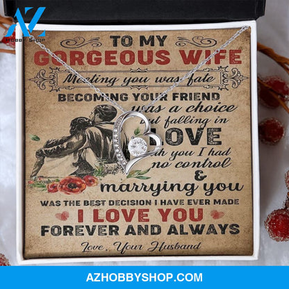 To My Gorgeous Wife, I Love You, Forever Love Necklace, Romantic Gift For Wife
