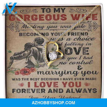 To My Gorgeous Wife, I Love You, Forever Love Necklace, Romantic Gift For Wife